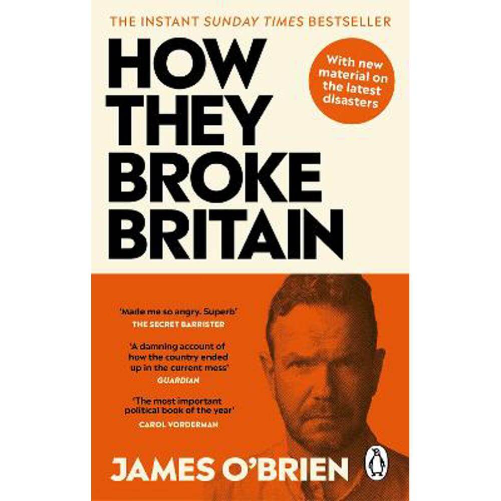 How They Broke Britain (Paperback) - James O'Brien